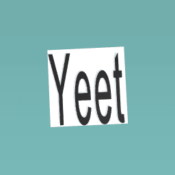 Yeet