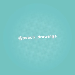 Follow @Peach_drawings