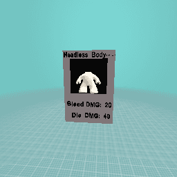 HEADLESS BODY
