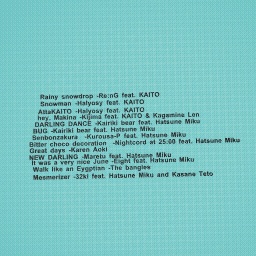 my fav songs :3 cuz im out of design ideas