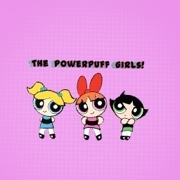 Daily Free Spree! (August 8th) The PowerPuff Girls!