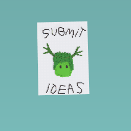 Submit ideas!