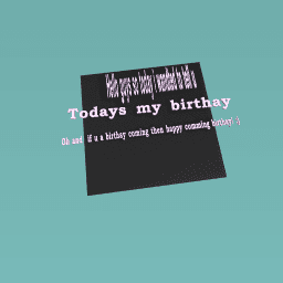 Its my birthay