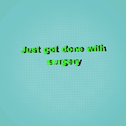 All done with surgery