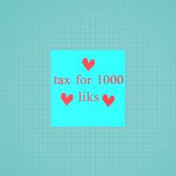 tax for 1000 liks