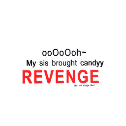 revenge timeeee >3