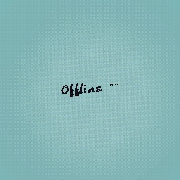 Offline ^^