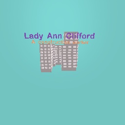 ~Lady Anne Clifford~