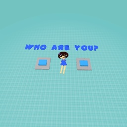 Who are you