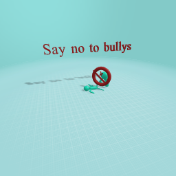 No bullys