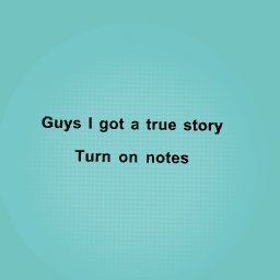 A true story