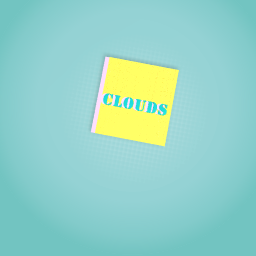 Clouds :(