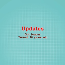 Updates!