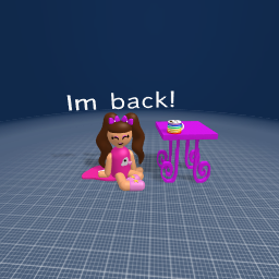 Im back (read desc)