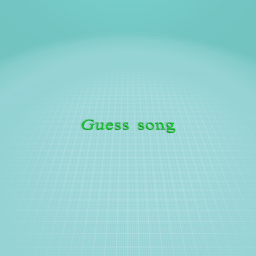 Guess the song chanllenge 1st one