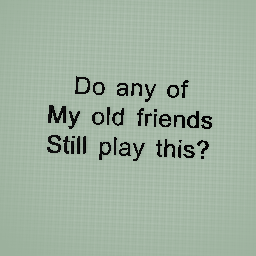 Do yall still play?