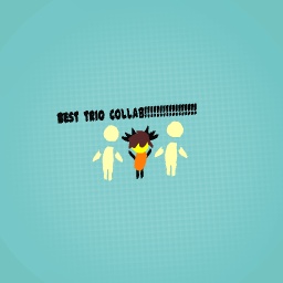 Trio collab!