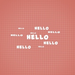 Hello