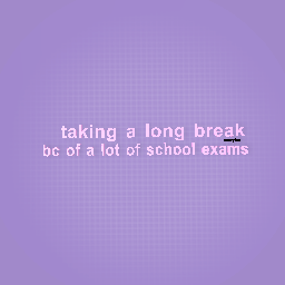 taking a break? maybe for ever...