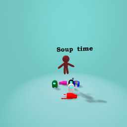2 soup time