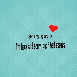 Sorry <3
