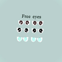 Free eyes for you guys