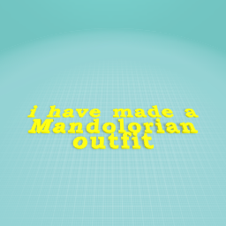 i have made mando outfit