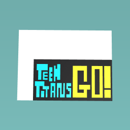 teen titans go!