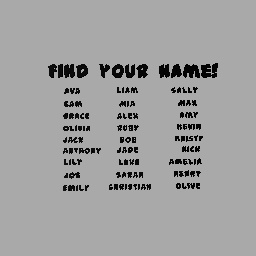 FIND YOUR NAME!