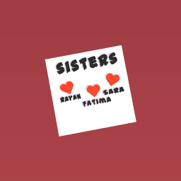 sisters