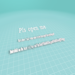 Pls open me!