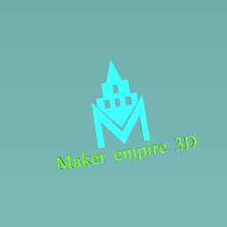 Maker empire 3D