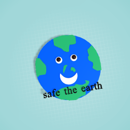 safe the earth