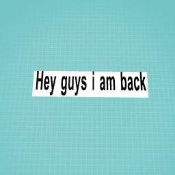 I am back :D