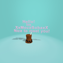 Hello! Im XxMocaBobaxX