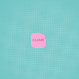Needoh!