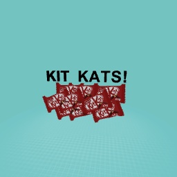 KIT KATS!