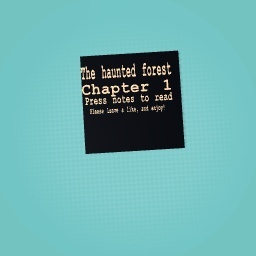 The haunted forest chapter 1