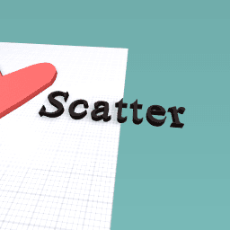 I love scatter
