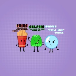 Daily Free Spree! (3rd August) Gelatin, Bubble and Fries BFDI