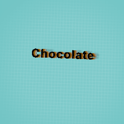 Chocolate