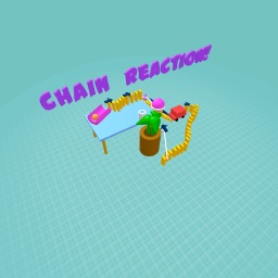 Chain Reaction