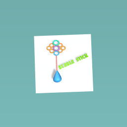 Bubble stick
