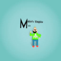Maker's Empire Man