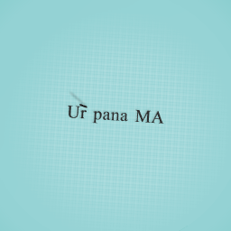 UR PANA MOM