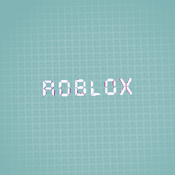 Roblox