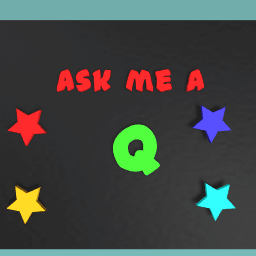 ask me any thing