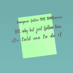 Follow.....