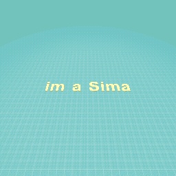 i am a Sima