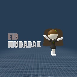 EID MUBARAK !!